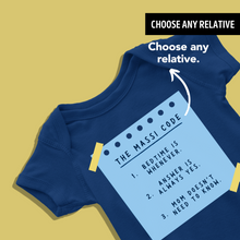 Load image into Gallery viewer, The Massi Code (Choose any relative) Onesie or T Shirt