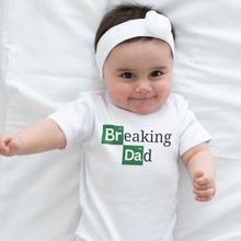 Load image into Gallery viewer, Breaking Dad Onesie or T Shirt
