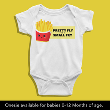 Load image into Gallery viewer, Pretty Fly for a small fry Onesie or T Shirt