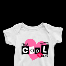 Load image into Gallery viewer, I'm not a Regular Baby, I'm a Cool Baby Onesie or T-Shirt