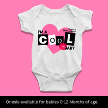 Load image into Gallery viewer, I'm not a Regular Baby, I'm a Cool Baby Onesie or T-Shirt