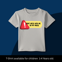 Load image into Gallery viewer, Don't Mess with me or my Massi Onesie or T-Shirt