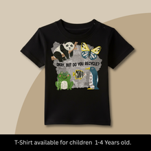Load image into Gallery viewer, Okay, But Do You Even Recycle? Onesie or T-Shirt