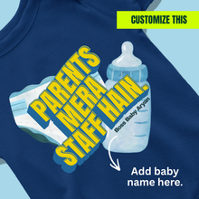Load image into Gallery viewer, Parents Mera Staff Hain Onesie or T-Shirt