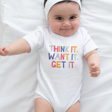 Load image into Gallery viewer, Think it Want it Get It Onesie or T Shirt