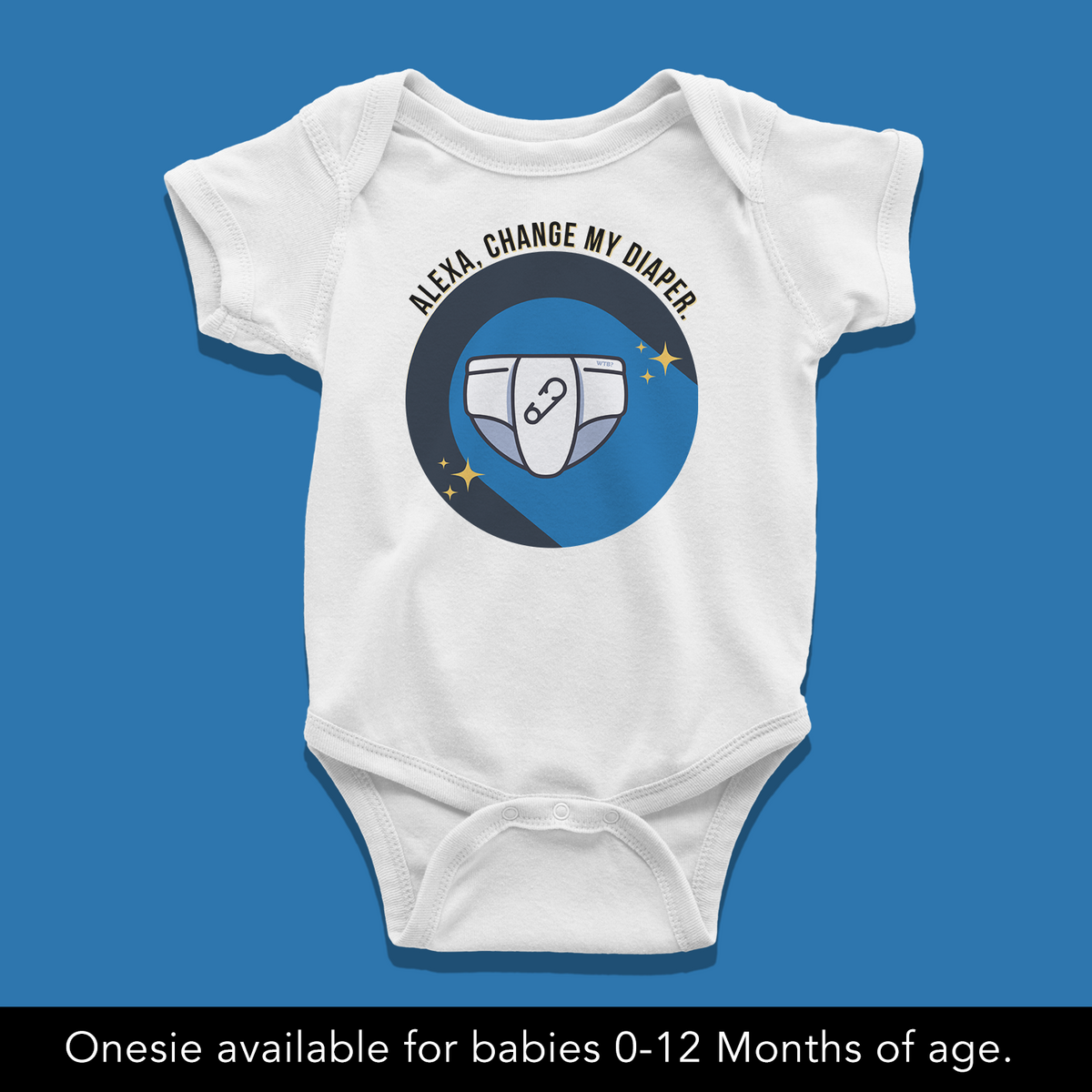 Alexa Change My Diaper Onesie – Where's The Baby1