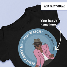 Load image into Gallery viewer, Don’t Carry Me - Just Watch: Uptown Funk ft. Baby Onesie or T-Shirt