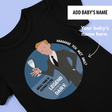 Load image into Gallery viewer, Legen-DAIRY Onesie