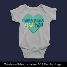 Load image into Gallery viewer, Mere Paas Maa Hain Onesie or T-Shirt