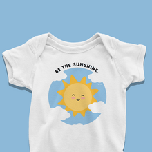 Load image into Gallery viewer, Be The Sunshine - Baby Onesie or T-Shirt