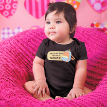 Load image into Gallery viewer, Pack my bags &amp; take me to Nana&#39;s (Choose any relative) Onesie or T Shirt
