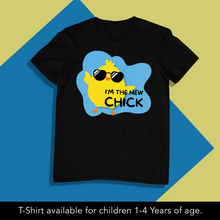 Load image into Gallery viewer, I&#39;m the new Chick Onesie or T Shirt
