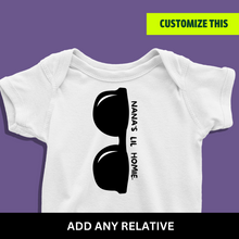 Load image into Gallery viewer, Nana&#39;s Lil Homie (Choose any relative) Onesie or T Shirt
