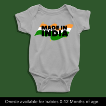 Load image into Gallery viewer, Made in India Onesie or T Shirt
