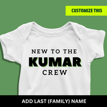 Load image into Gallery viewer, New To The Crew Custom Last Name Onesie or T Shirt
