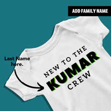 Load image into Gallery viewer, New To The Crew Custom Last Name Onesie or T Shirt
