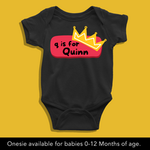 Load image into Gallery viewer, Q For Baby Name Personalized Onesie or T Shirt
