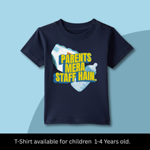 Load image into Gallery viewer, Parents Mera Staff Hain Onesie or T-Shirt
