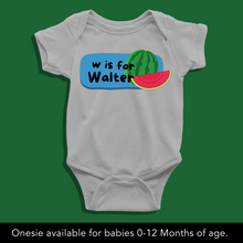 Load image into Gallery viewer, W For Baby Name Personalized Onesie or T Shirt
