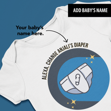 Load image into Gallery viewer, Alexa Change My Diaper Onesie
