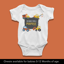 Load image into Gallery viewer, I am Built for a Purpose Onesie or T-Shirt
