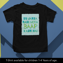 Load image into Gallery viewer, Tu Janta Nahi Mera Baap Onesie or T-Shirt
