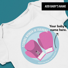 Load image into Gallery viewer, Strong Woman In Training Onesie or T-Shirt

