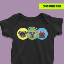 Load image into Gallery viewer, I Let The Dogs Out Onesie or T-Shirt

