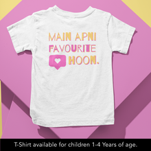 Load image into Gallery viewer, Main Apni Favourite Hoon Onesie or T-Shirt
