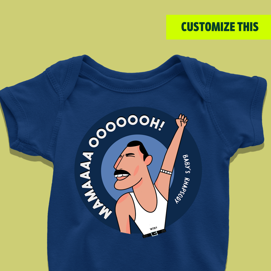 Baby’s Rhapsody - Freddie ft. Your Baby Onesie or T-Shirt