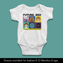 Load image into Gallery viewer, Future Jedi Baby Onesie or T-Shirt
