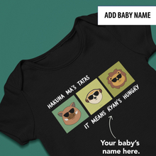 Load image into Gallery viewer, Hakuna Ma’s Tatas - It means I’m Hungry Onesie
