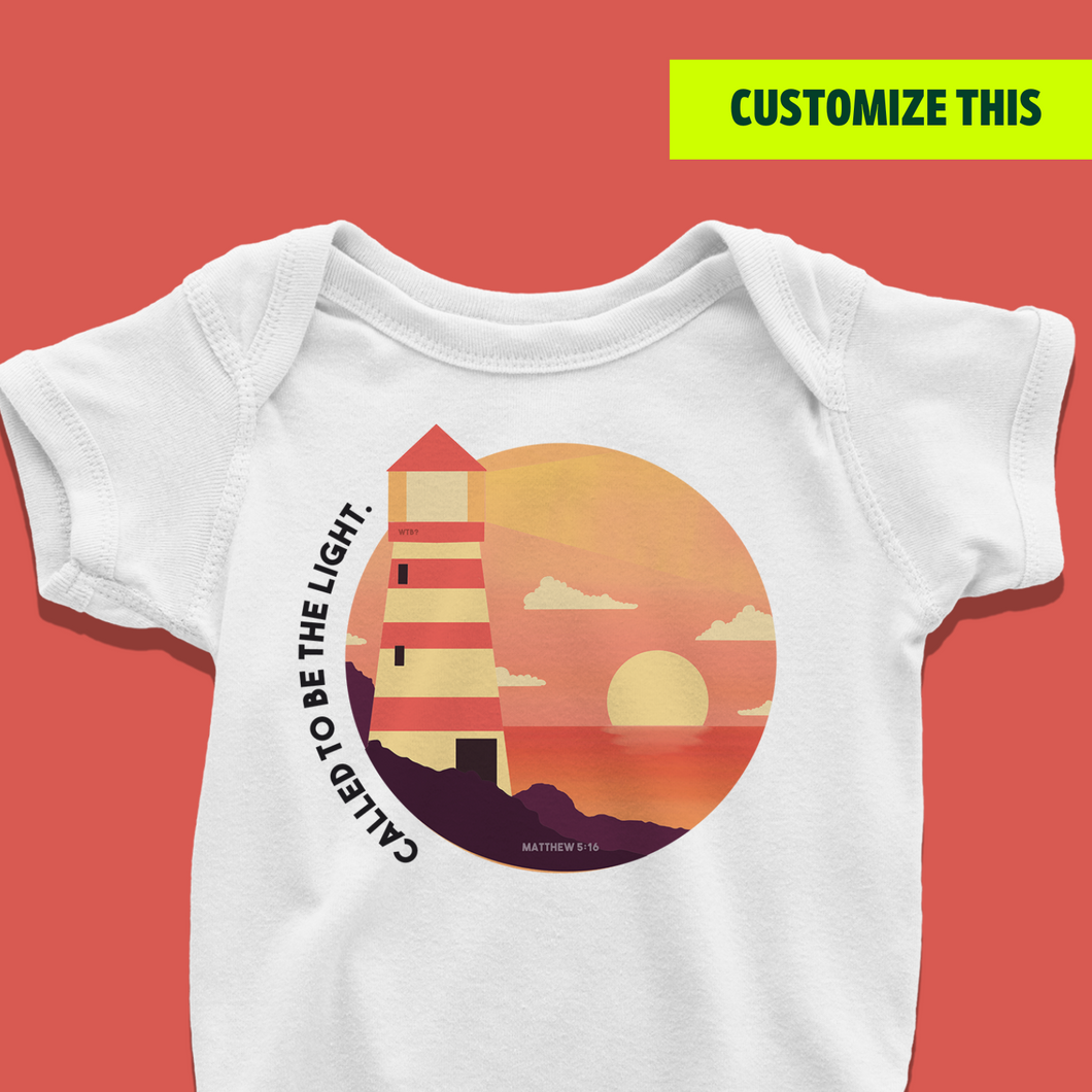 Called to be the light Onesie or T-Shirt