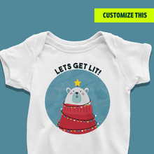 Load image into Gallery viewer, Let&#39;s Get Lit Onesie - Christmas Collection
