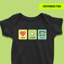 Load image into Gallery viewer, I am Loved, Chosen &amp; Called Onesie or T-Shirt
