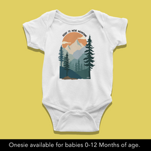 Load image into Gallery viewer, This Baby Will Move Mountains Onesie or T-Shirt

