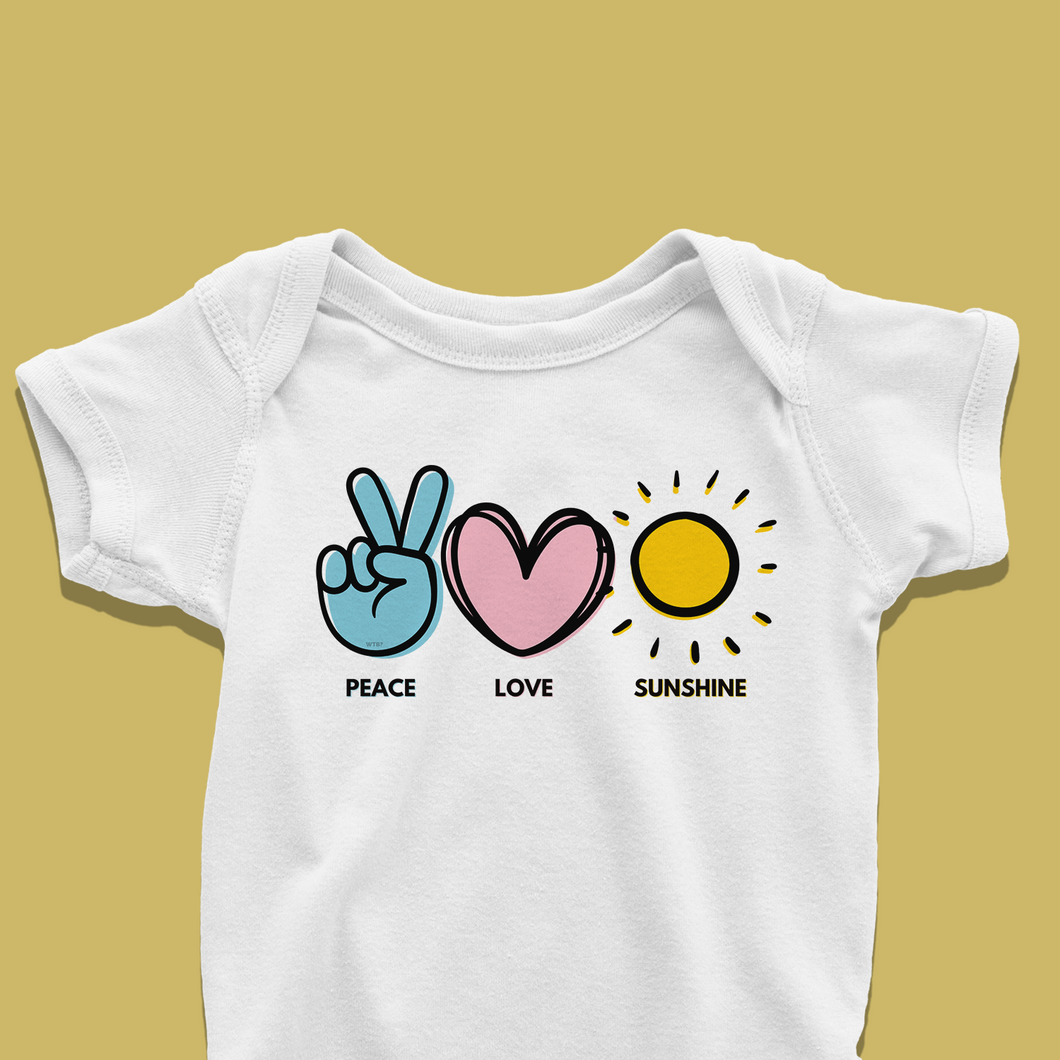 Peace Love & Sunshine - Baby Onesie or T-Shirt
