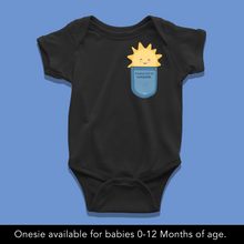 Load image into Gallery viewer, Pocket full of Sunshine - Baby Onesie or T-Shirt
