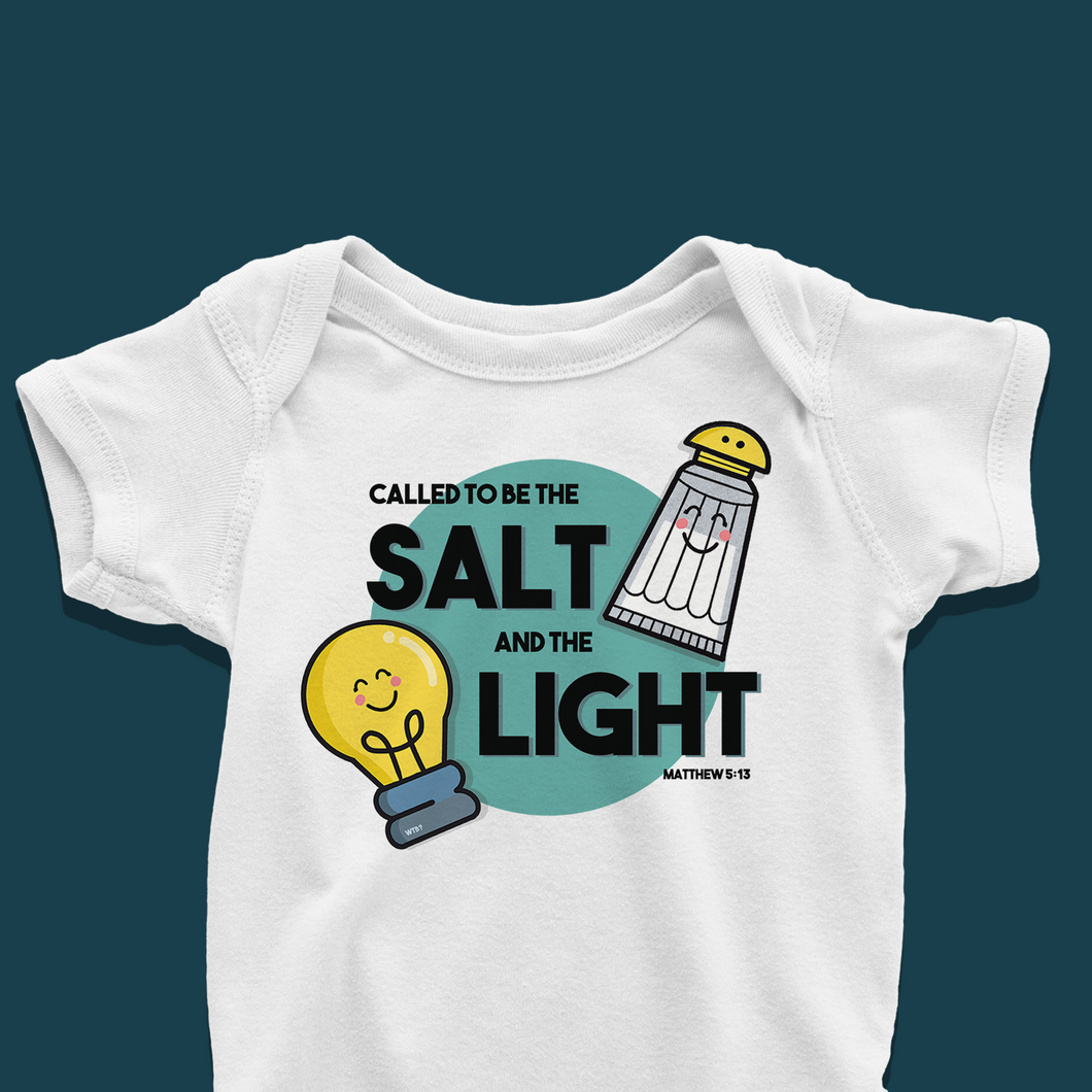 Called to be the Salt & the Light Onesie or T-Shirt