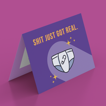 Load image into Gallery viewer, Shit Just Got Real - Customised Greeting Card

