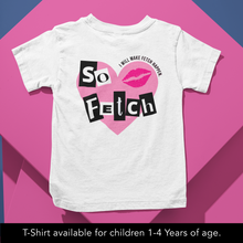 Load image into Gallery viewer, So Fetch Baby Onesie or T-Shirt
