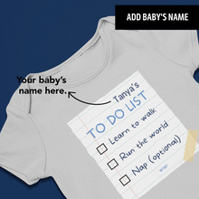 Load image into Gallery viewer, Baby To-Do List Baby Onesie

